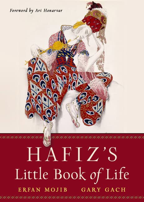 Hafiz Translated by Erfan Mojib and Gar | Hafiz's Little Book Of Life