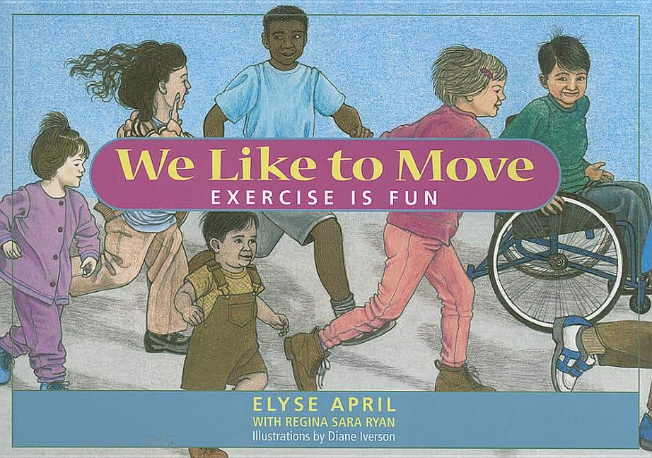 Elyse April | We Like To Move : Exercise is Fun