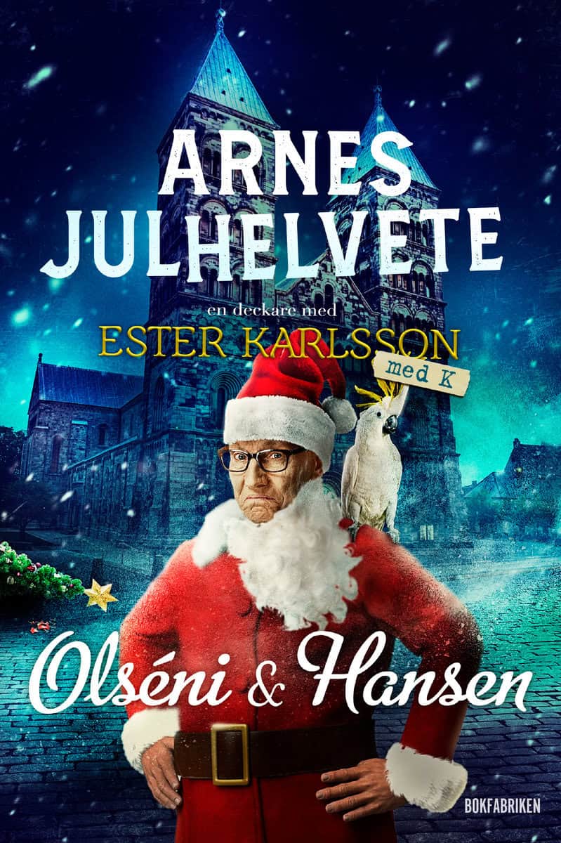 Olséni, Christina | Hansen, Micke | Arnes julhelvete