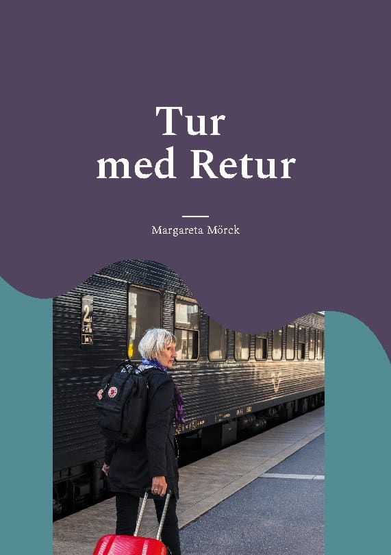Mörck, Margareta | Tur med Retur