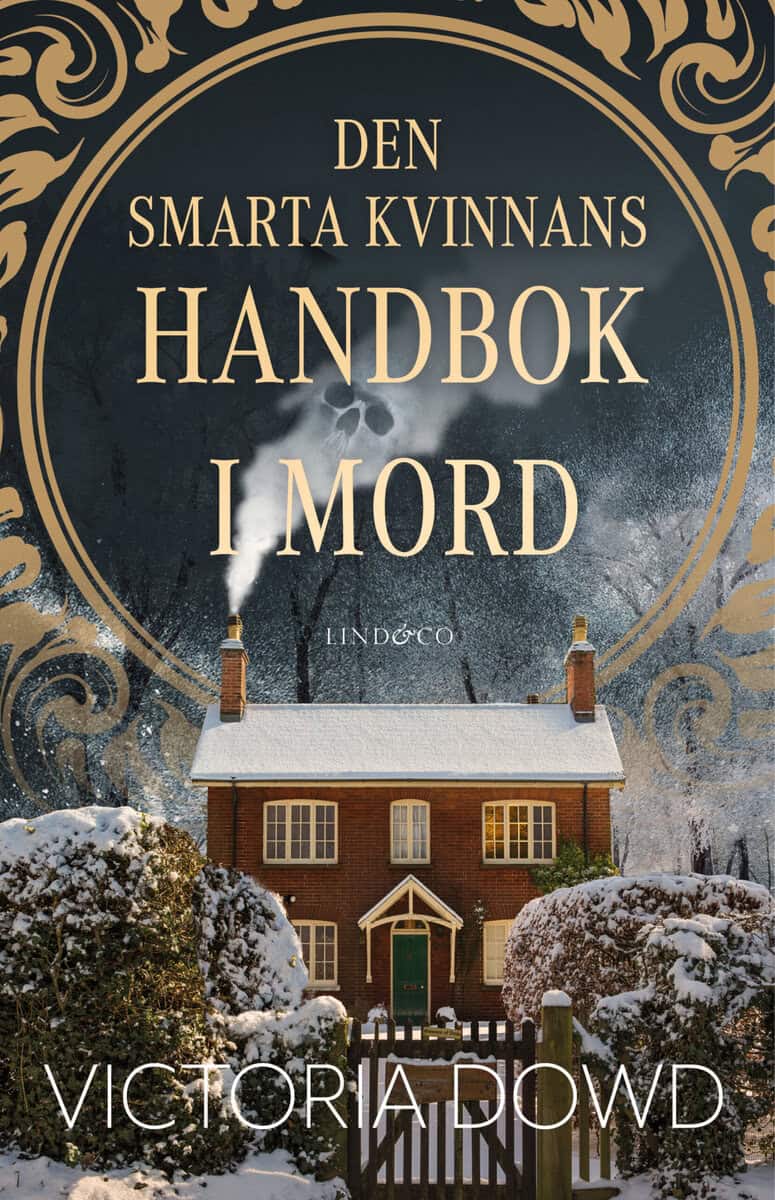 Dowd, Victoria | Den smarta kvinnans handbok i mord