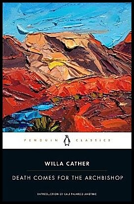 Cather, Willa | Death Comes for the Archbishop