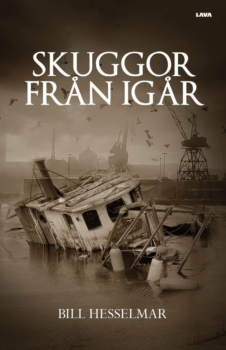 Hesselmar, Bill | Skuggor från igår