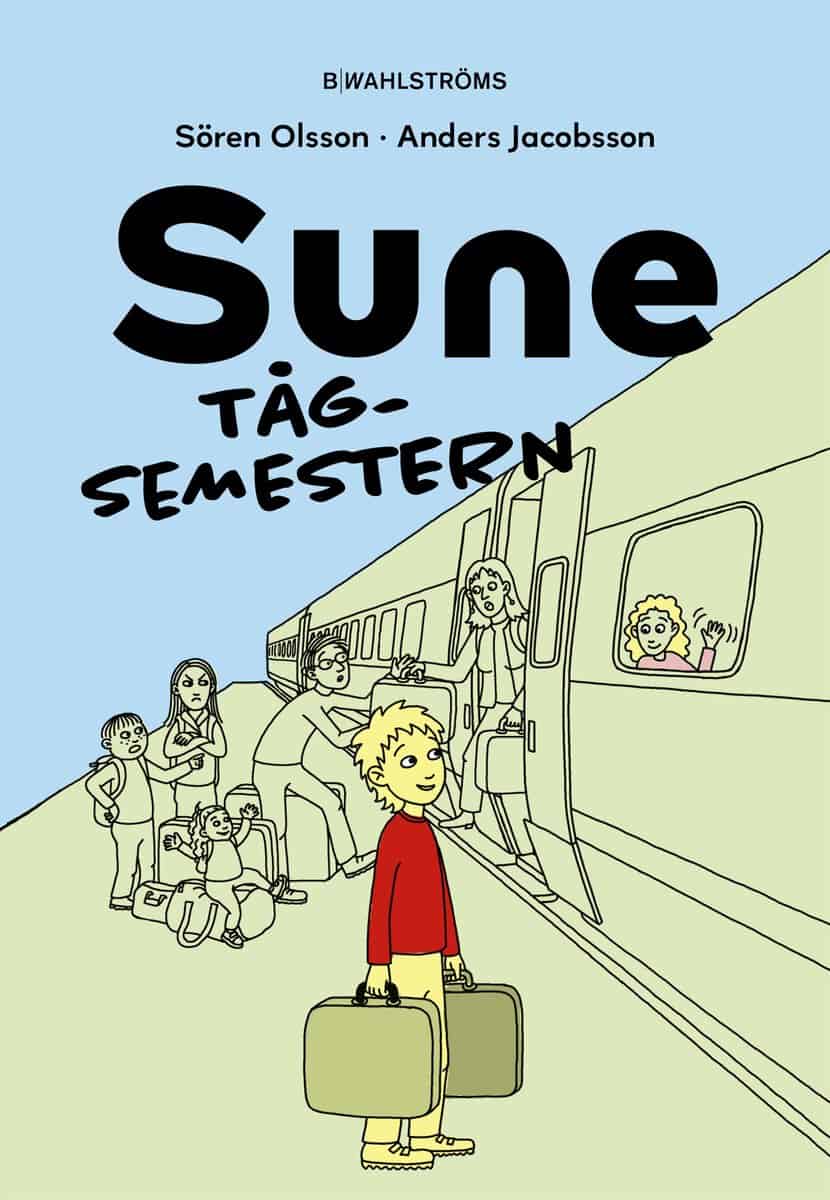 Olsson, Sören | Jacobsson, Anders | Sune : Tågsemestern