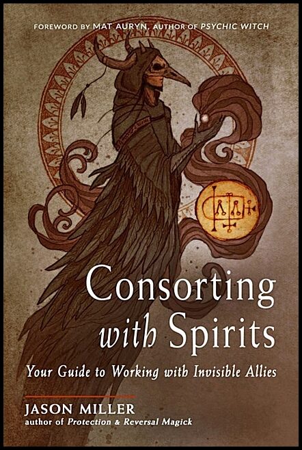 Miller, Jason | Consorting with Spirits