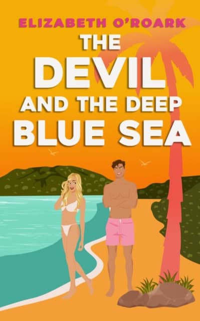 O'Roark, Elizabeth | The Devil and the Deep Blue Sea