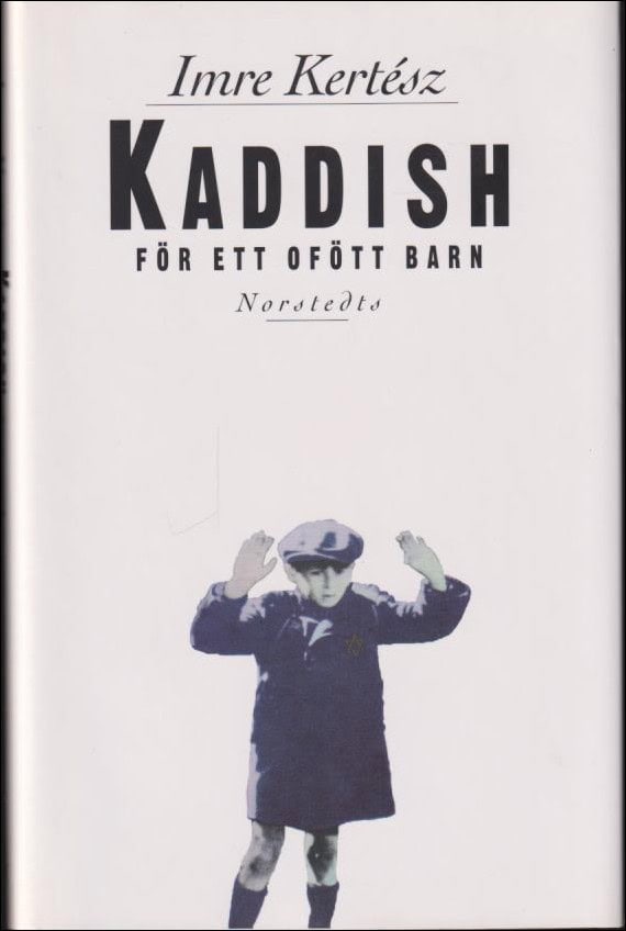 Kertész, Imre | Kaddish för ett ofött barn