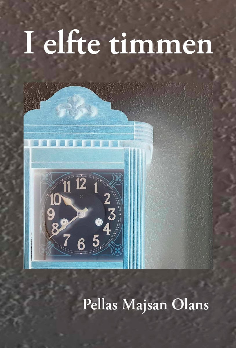 Olans, Pellas Majsan | I elfte timmen