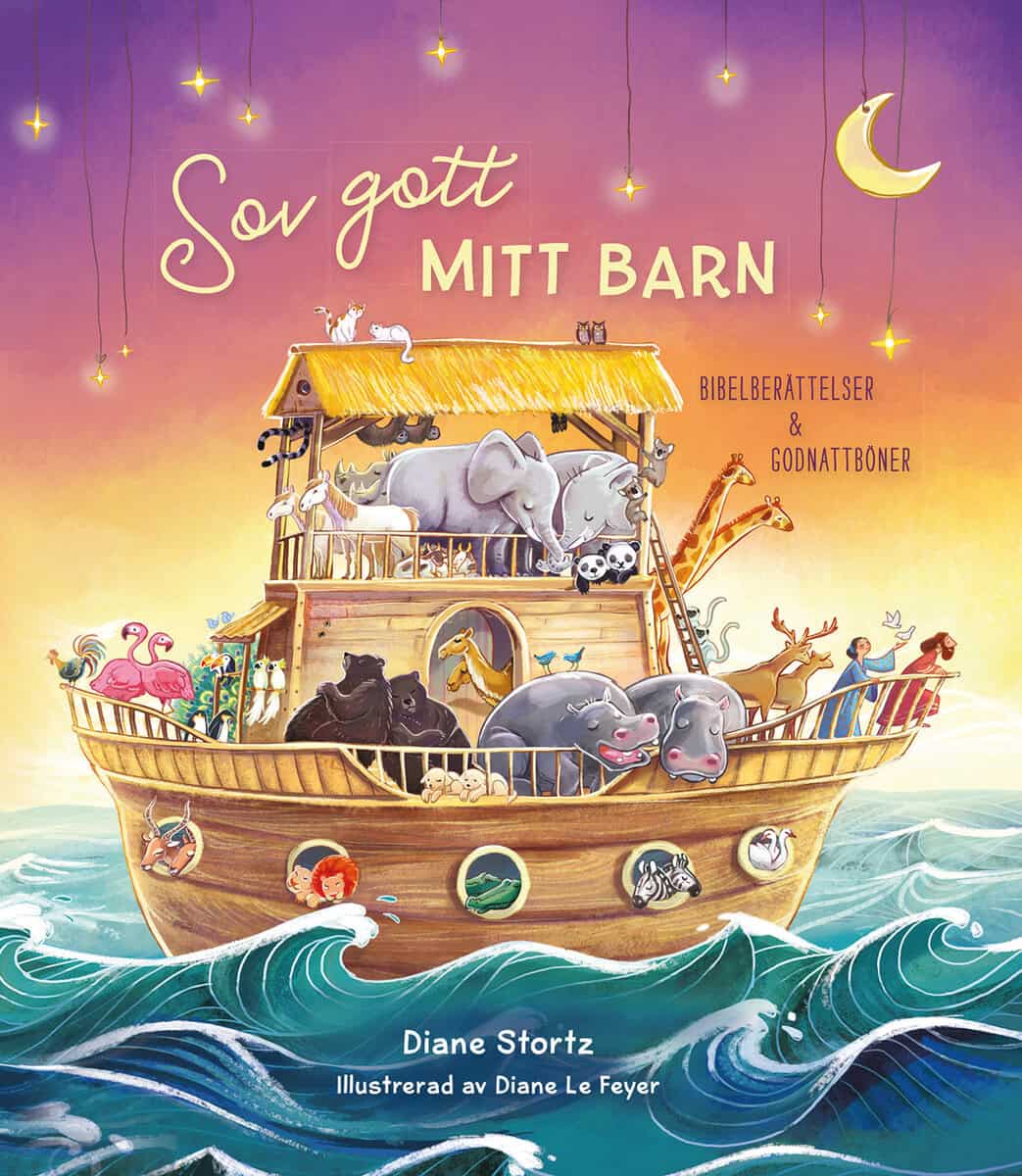 Stortz, Diane | Sov gott mitt barn : Bibelberättelser & godnattböner