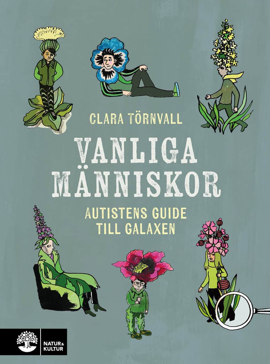 Törnvall, Clara | Vanliga människor : Autistens guide till galaxen