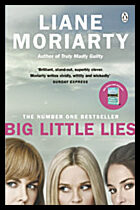 Moriarty, Liane | Big Little Lies FTI