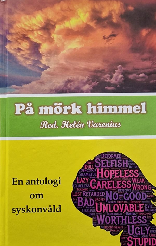 Varenius, Helén | På mörk himmel : Antologi om syskonvåld