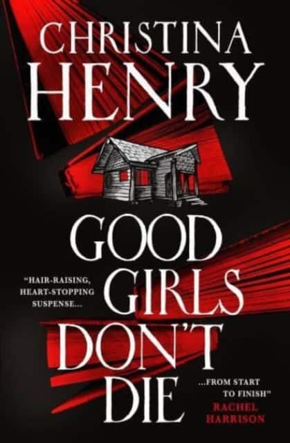 Henry, Christina | Good Girls Don't Die