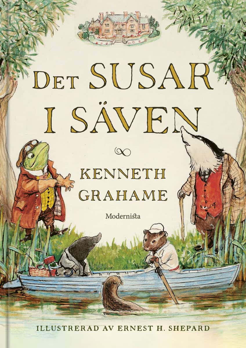 Grahame, Kenneth | Det susar i säven