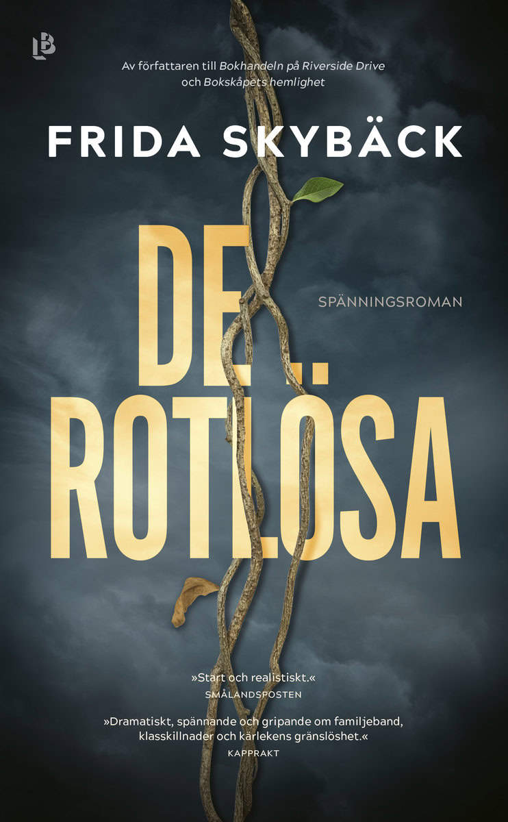 Skybäck, Frida | De rotlösa