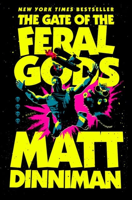 Dinniman, Matt | The Gate of the Feral Gods
