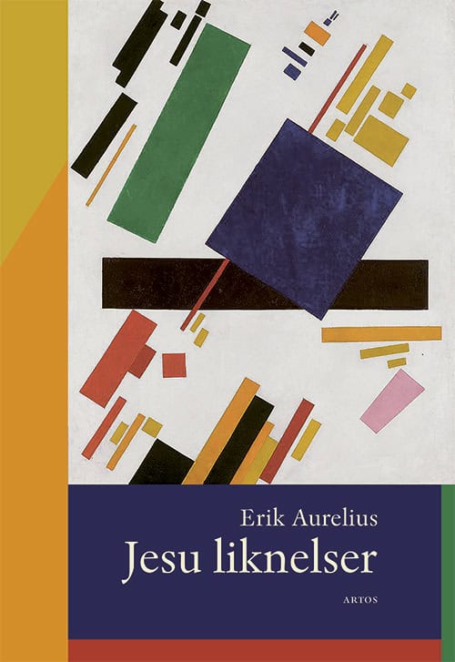 Aurelius, Erik | Jesu liknelser