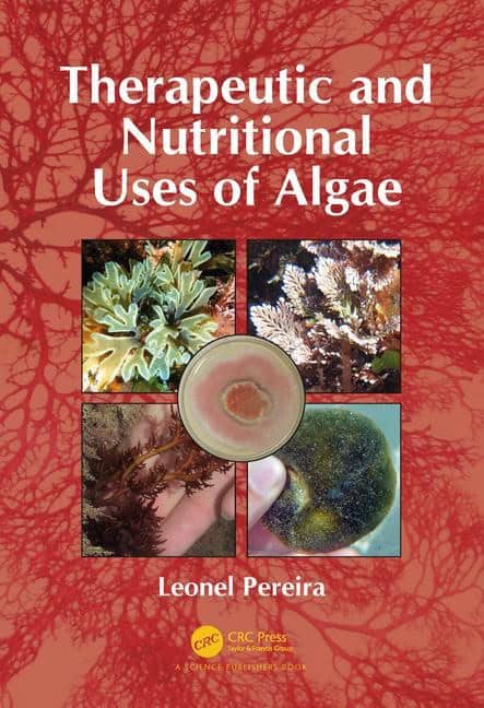 Pereira, Leonel (university Of Coimbra, Portugal) | Therapeutic and nutritional uses of algae