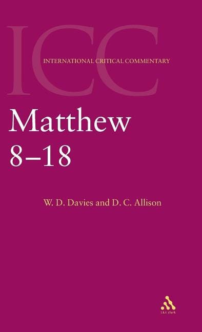 Allison, Dale C., Jr. | Matthew 8-18 : A commentary