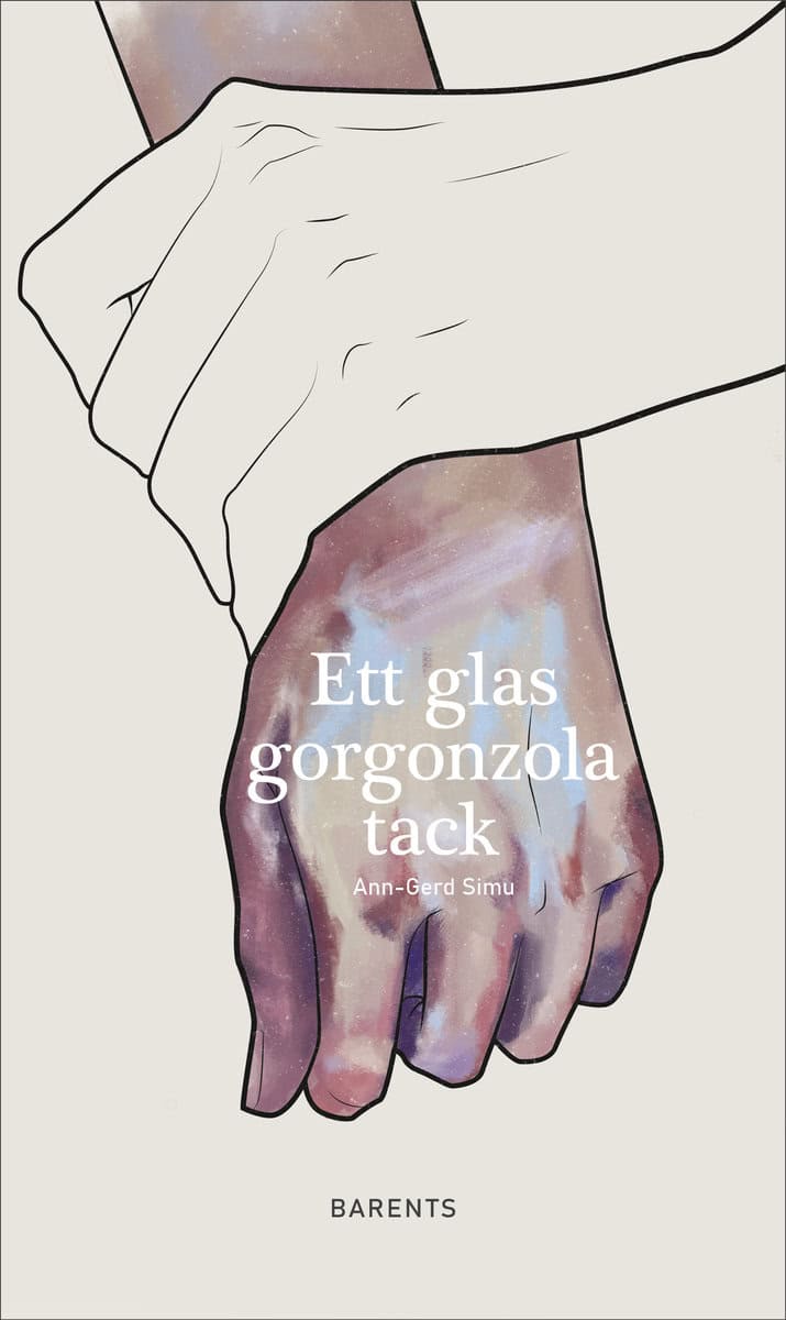 Simu, Ann-Gerd | Ett glas gorgonzola tack