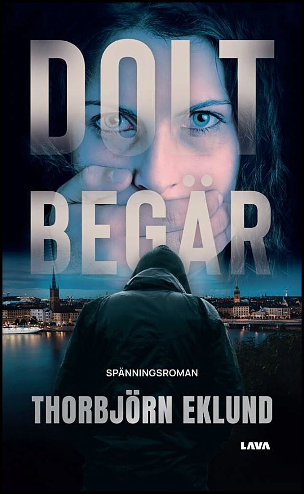 Eklund, Thorbjörn | Dolt begär