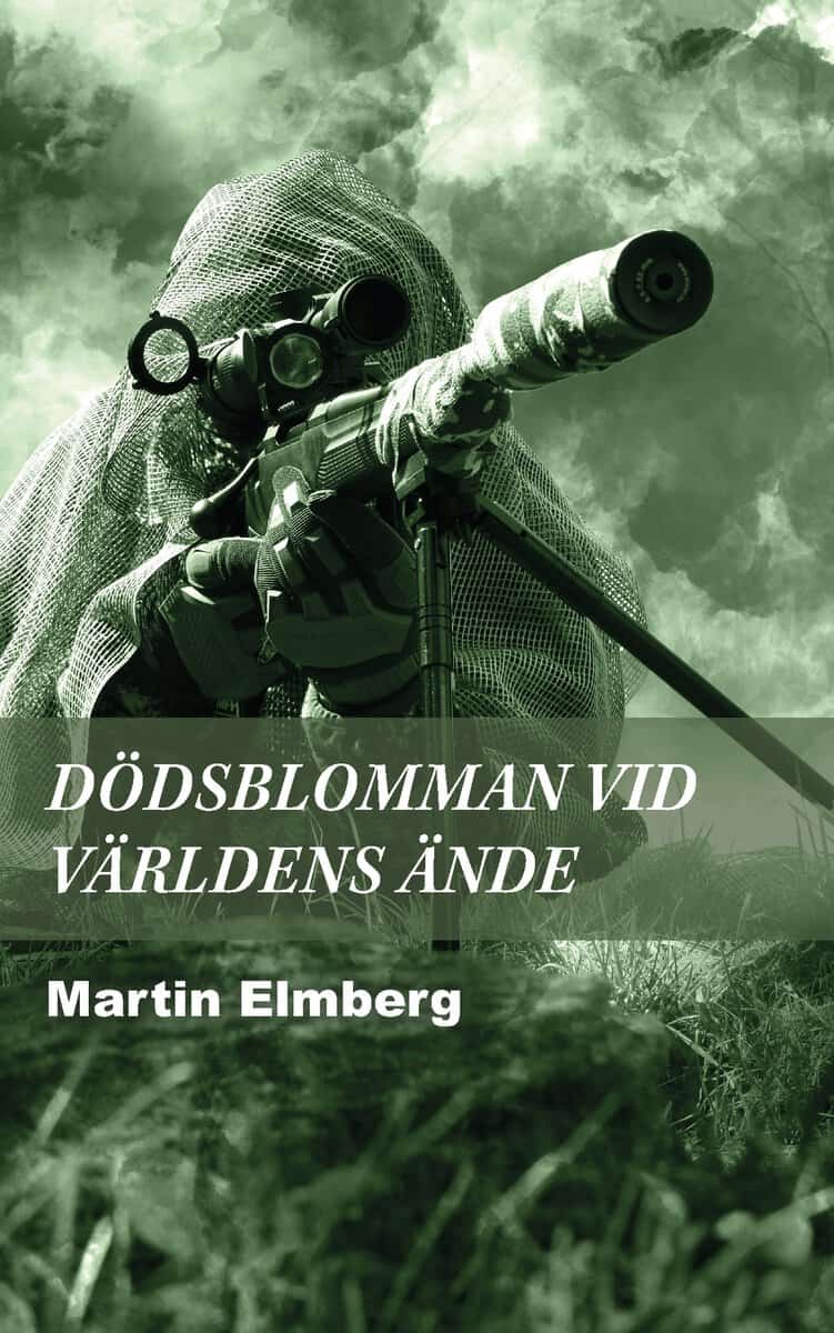 Elmberg, Martin | Dödsblomman vid världens ände