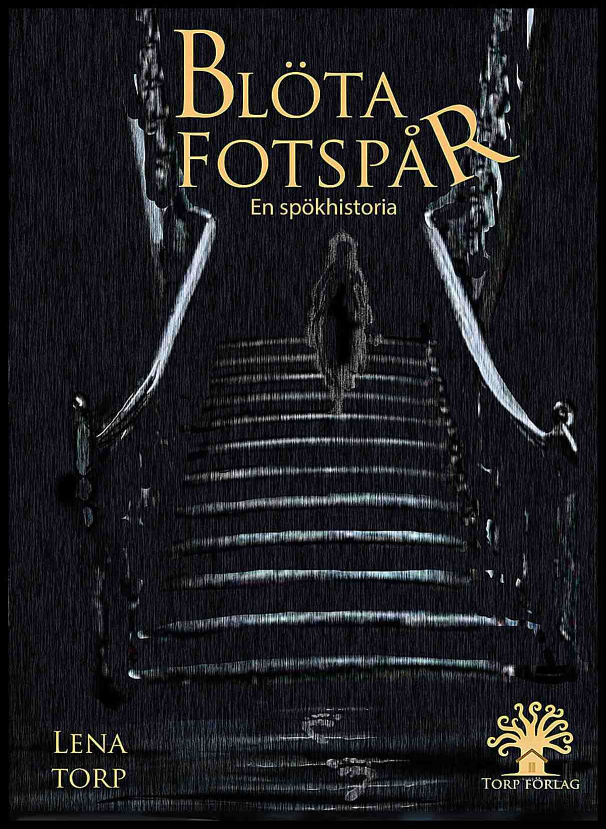 Torp, Lena | Blöta fotspår