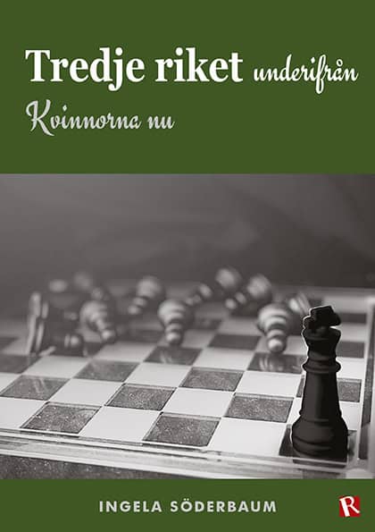 Söderbaum, Ingela | Tredje riket underifrån : Kvinnorna nu