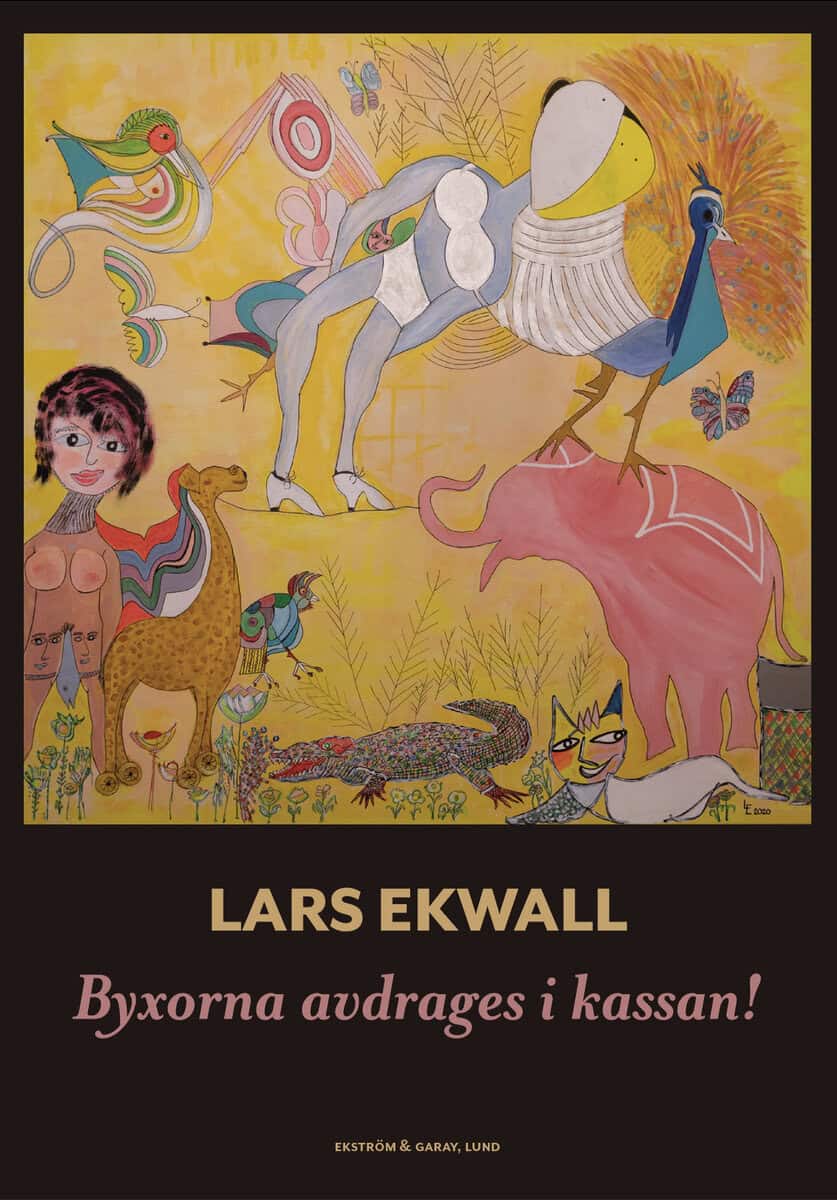 Ekwall, Lars | Byxorna avdrages i kassan