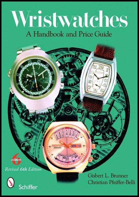 Pfeiffer-belli, Christian | Wristwatches : A handbook and price guide