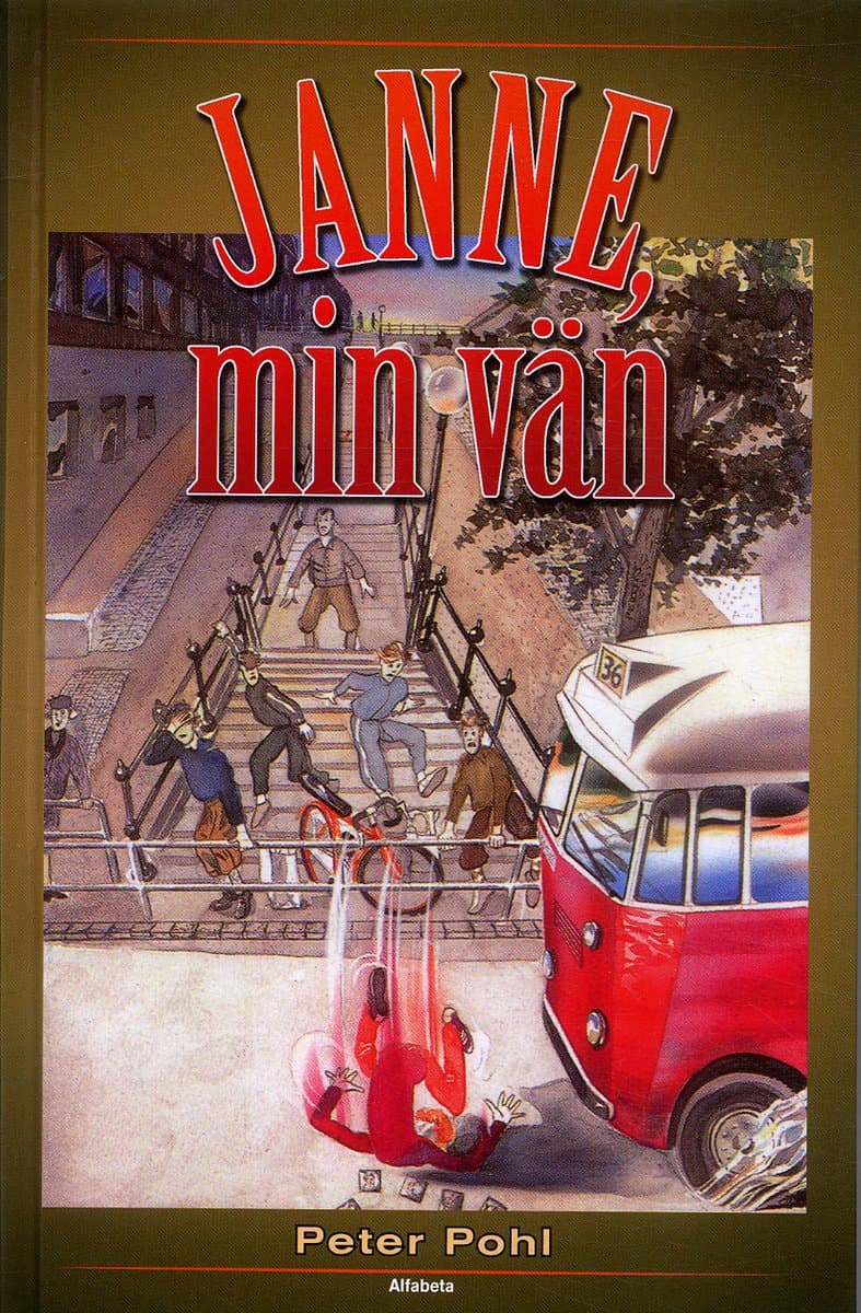 Pohl, Peter | Janne min vän