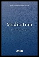 Osho | Meditation : A first and last freedom