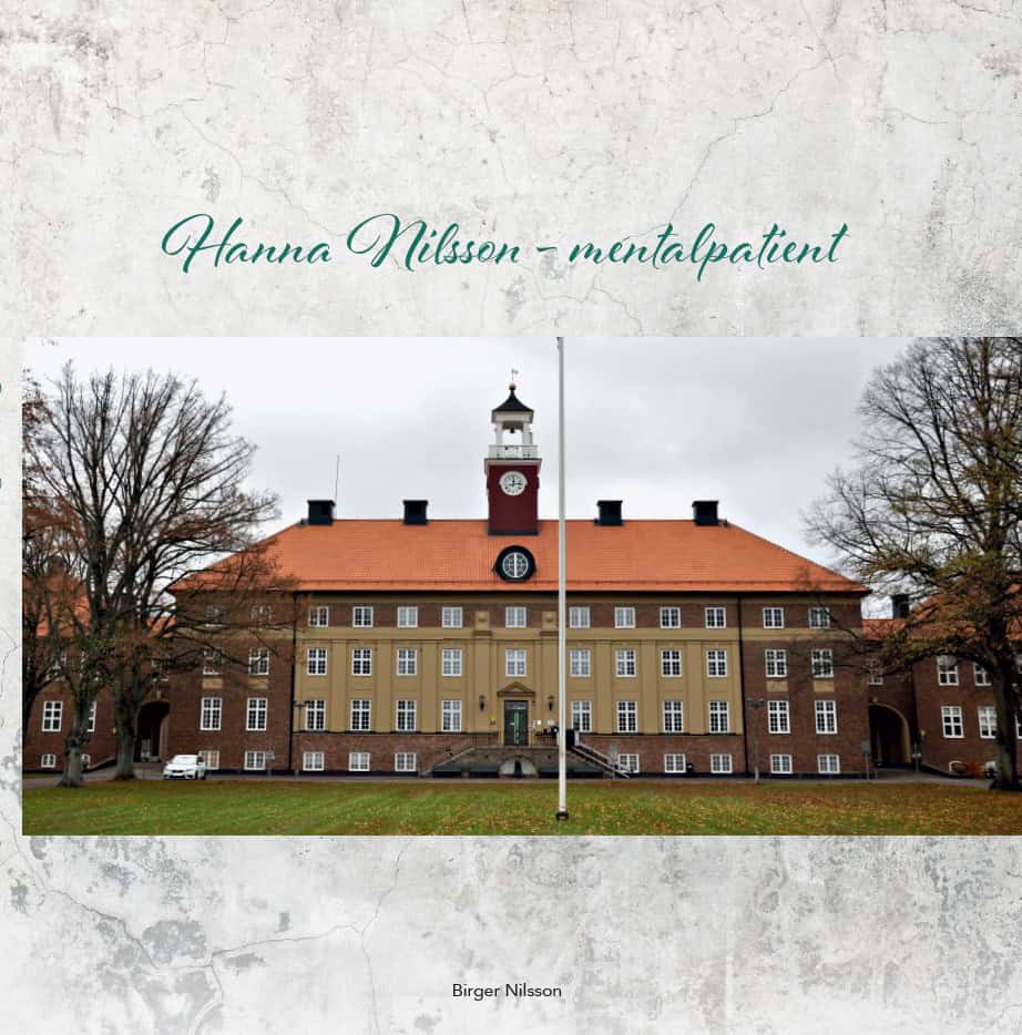 Nilsson, Birger | Hanna Nilsson : Mentalpatient