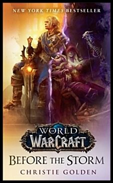 Golden, Christie | Before the Storm (World of Warcraft)