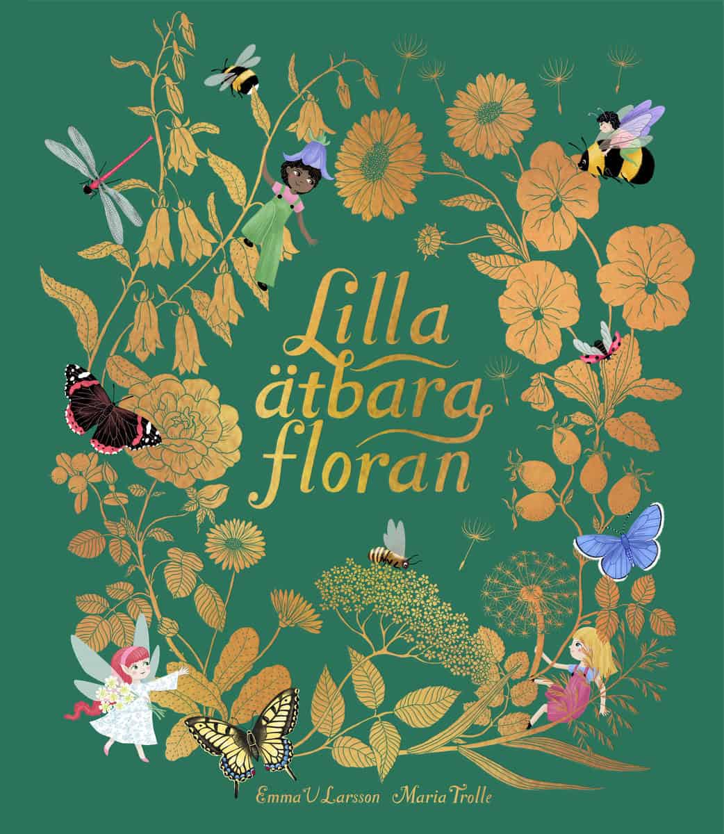 Larsson, Emma V. | Trolle, Maria | Lilla ätbara floran