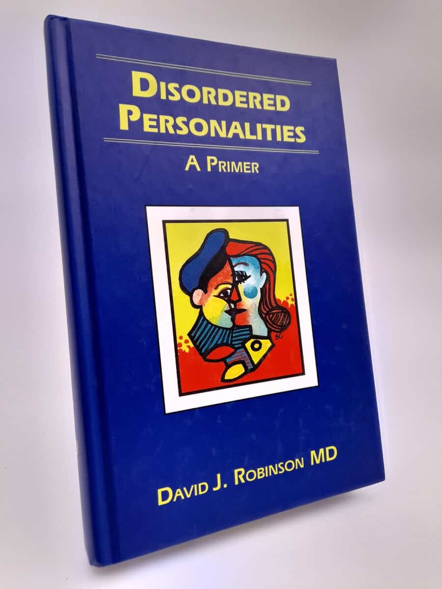 Robinson, David J. | Disordered Personalities : A primer