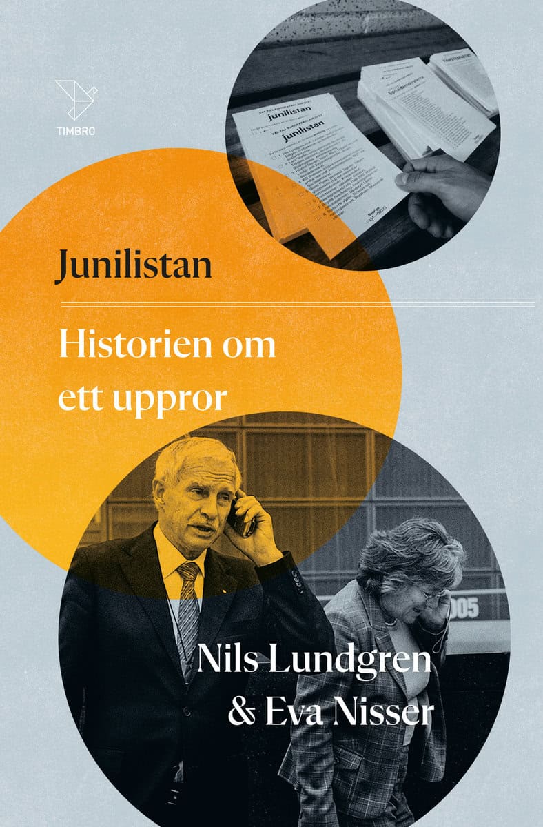 Lundgren, Nils | Nisser, Eva | Junilistan : Historien om ett uppror