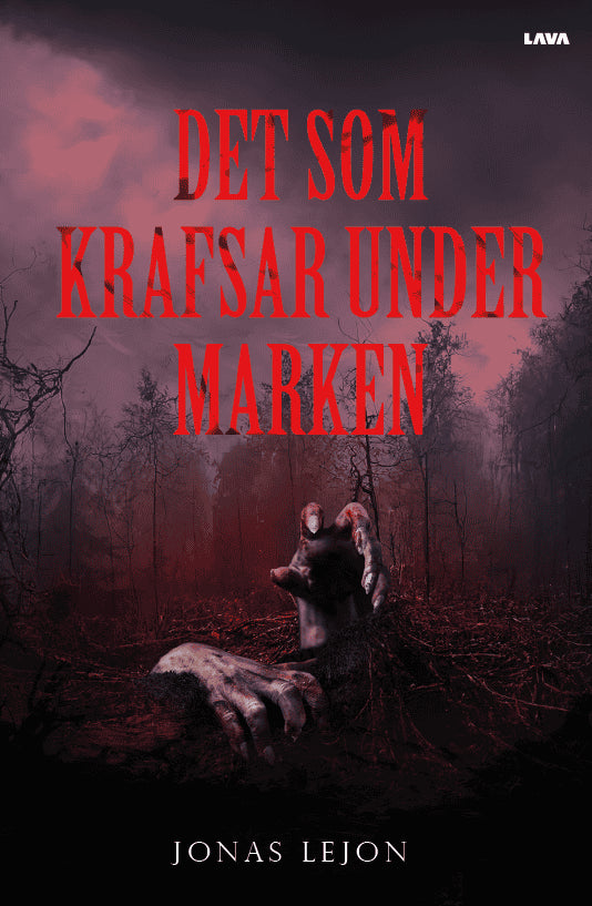 Lejon, Jonas | Det som krafsar under marken