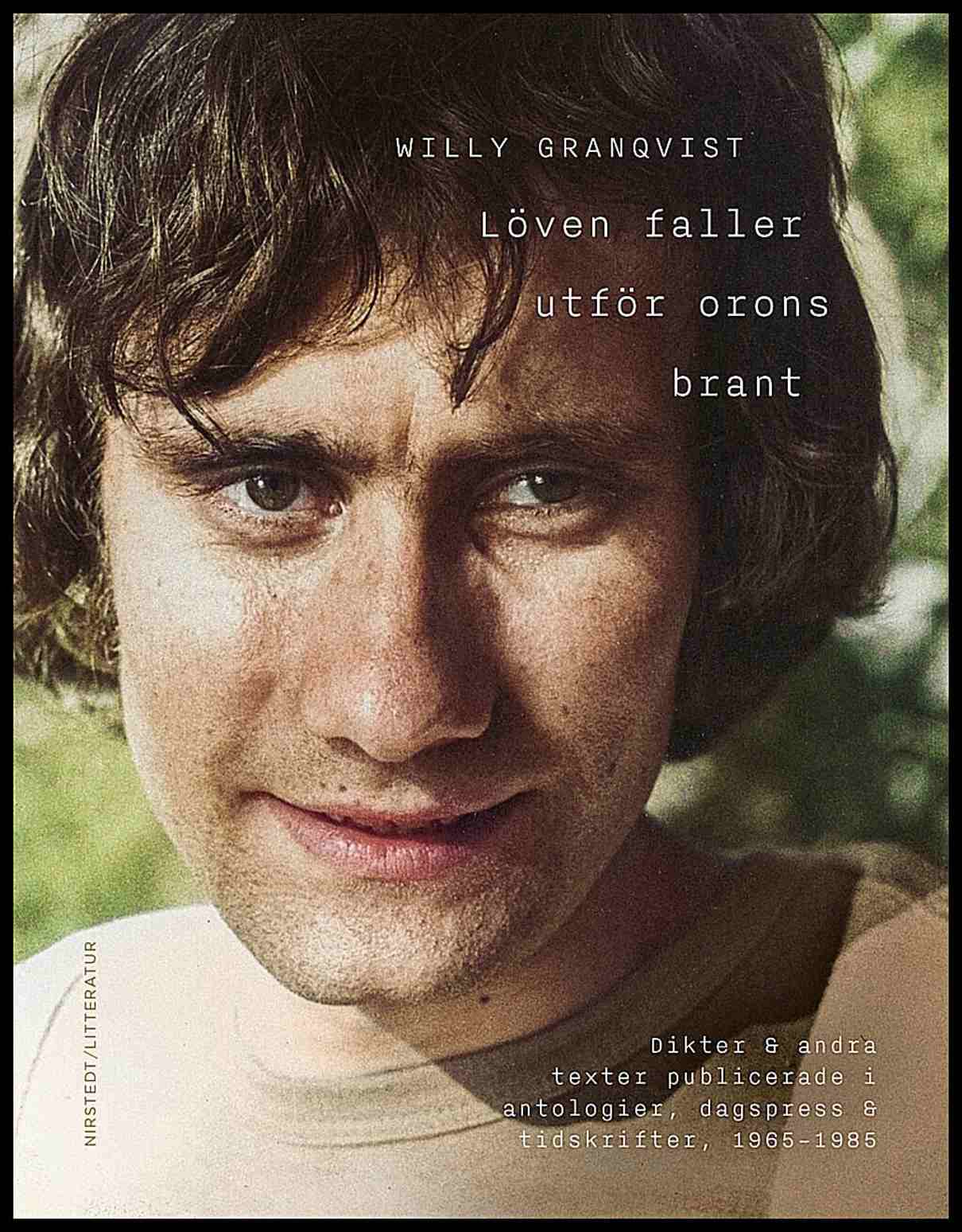 Granqvist, Willy | Löven faller utför orons brant