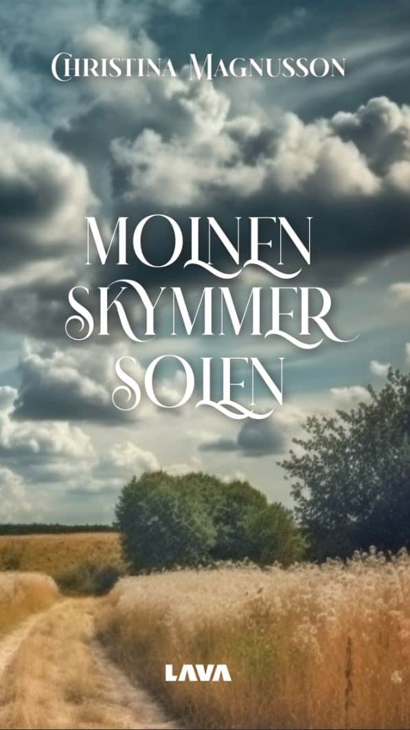 Magnusson, Christina | Molnen skymmer solen