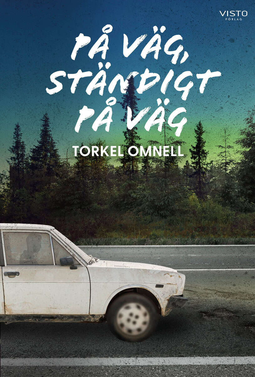 Omnell, Torkel | På väg, ständigt på väg