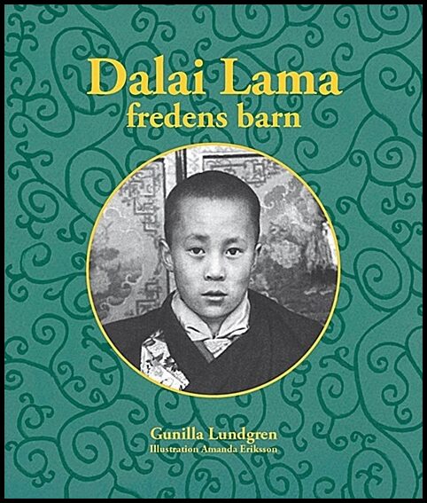 Lundgren, Gunilla | Dalai Lama fredens barn