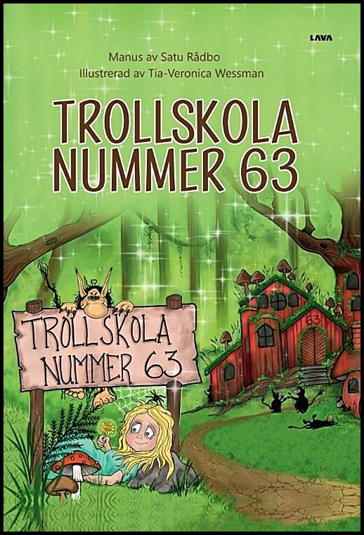 Rådbo, Satu | Trollskola nummer 63