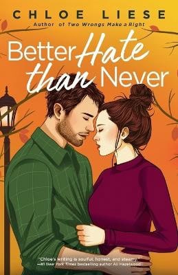 Liese, Chloe | Better Hate than Never