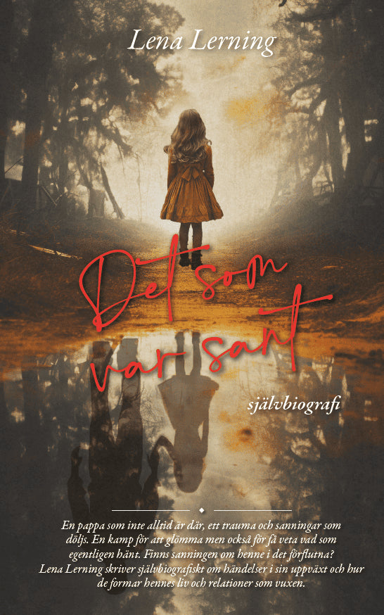 Lerning, Lena | Det som var sant