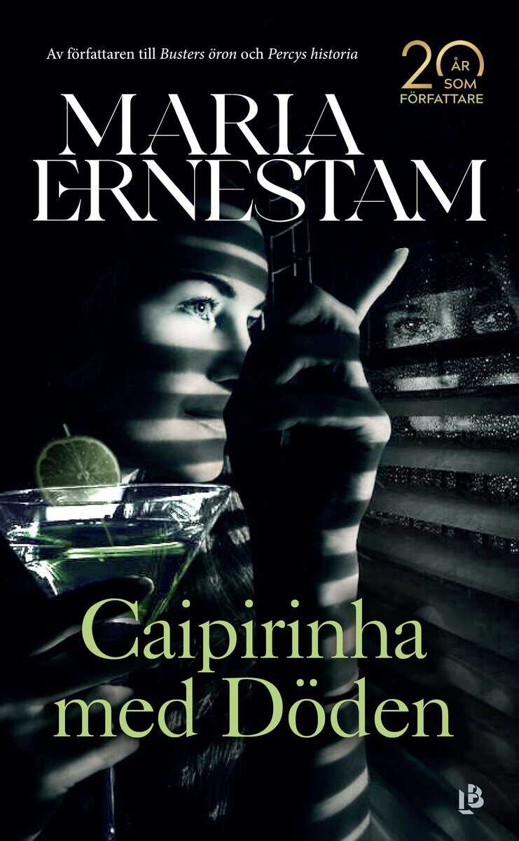 Ernestam, Maria | Caipirinha med Döden