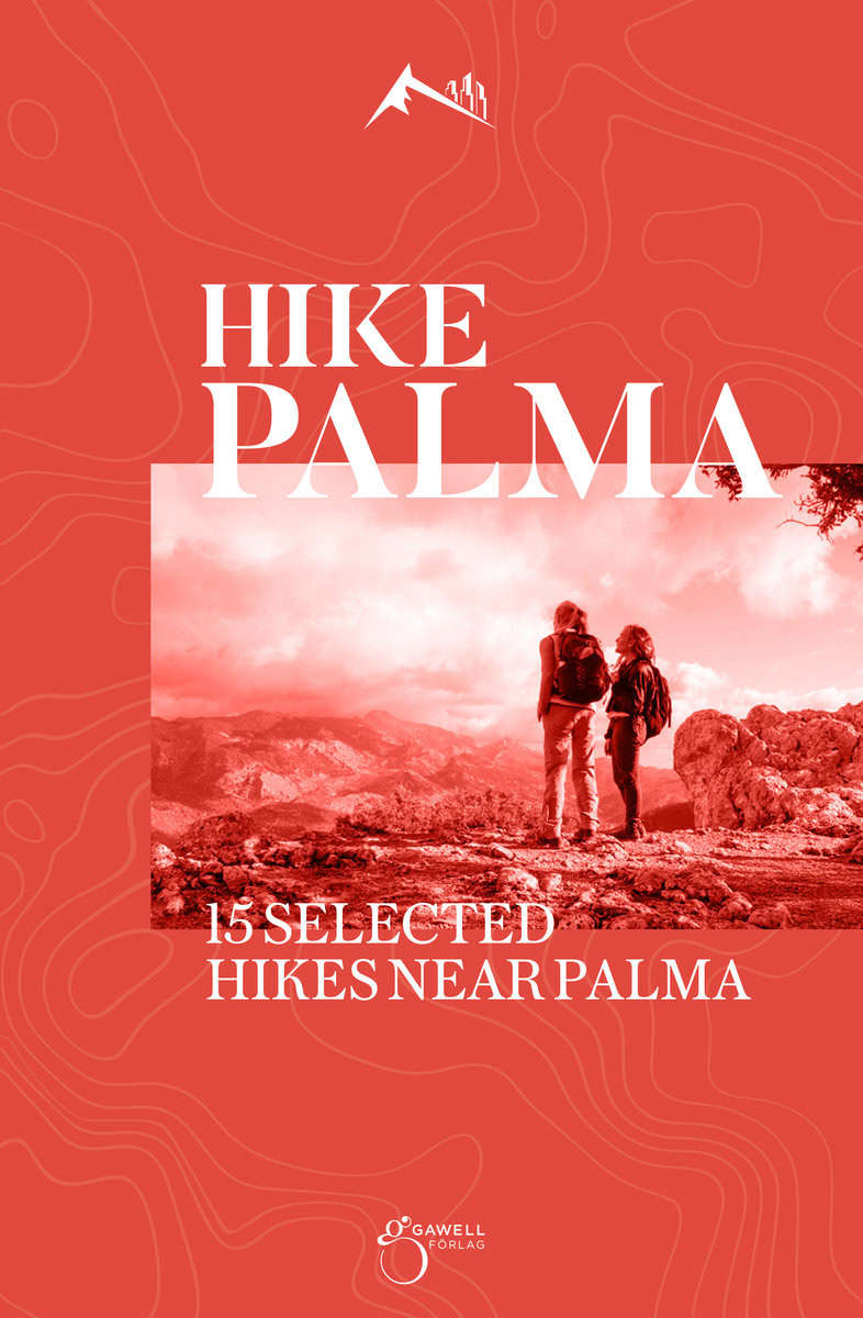 Norberg, Ulrica | HIKE Palma, 15 selected hikes near Palma