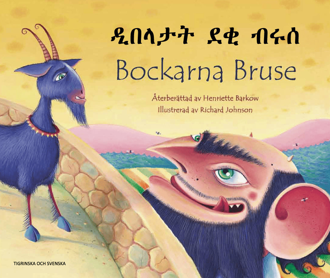 Barkow, Henriette | Bockarna Bruse / Dibalātāt daqi berus (svenska och tigrinja)