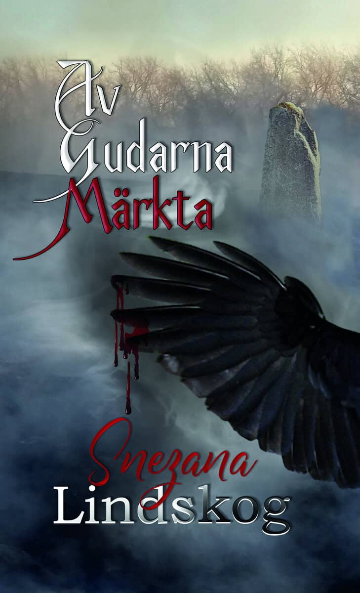 Lindskog, Snezana | Av gudarna märkta