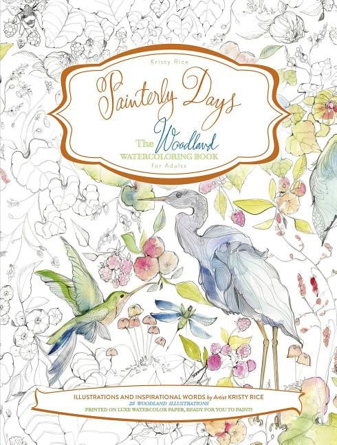 Rice, Kristy | Painterly days : The woodland watercoloring book for adults